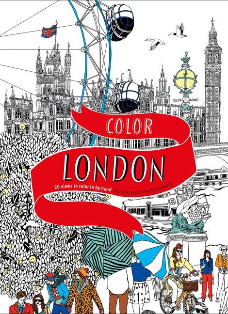 Color London: Twenty Views to Color in by Hand
