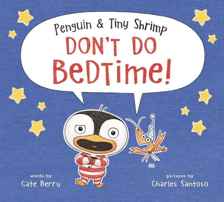 Penguin & Tiny Shrimp Dont Do Bedtime!