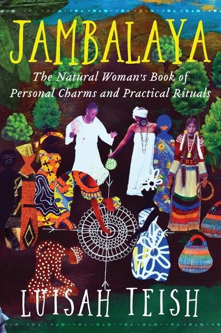 Jambalaya: The Natural Womans Book of Personal Charms and Practical Rituals