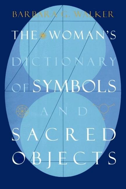 The Womans Dictionary of Symbols and Sacred Objects