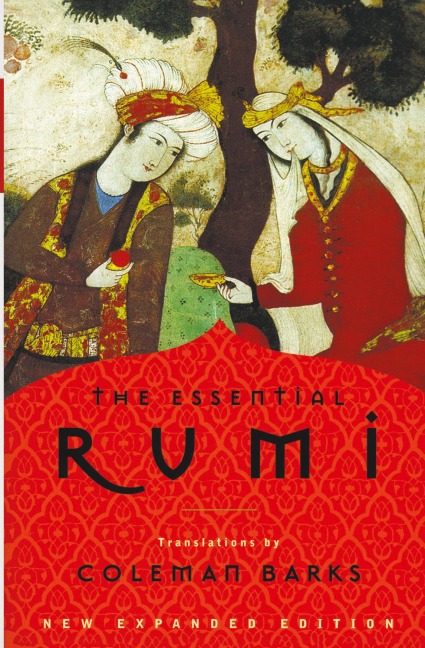The Essential Rumi - Reissue: New Expanded Edition (Expanded)