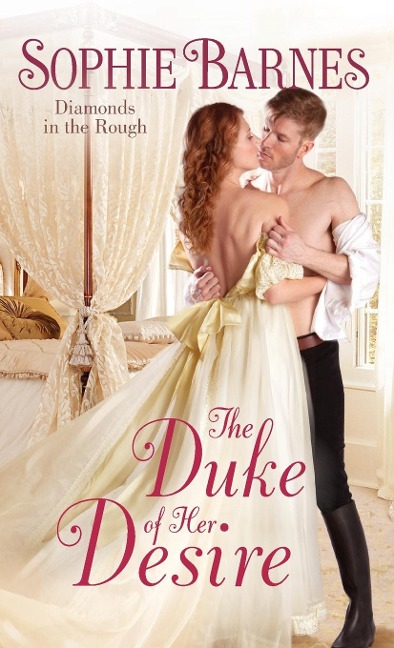 The Duke of Her Desire: Diamonds in the Rough