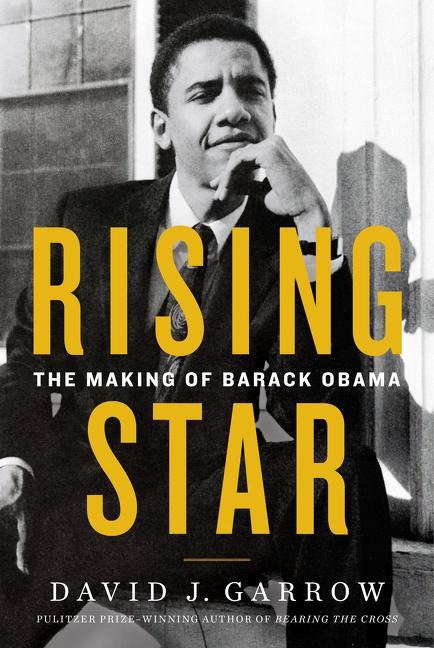 Rising Star: The Making of Barack Obama