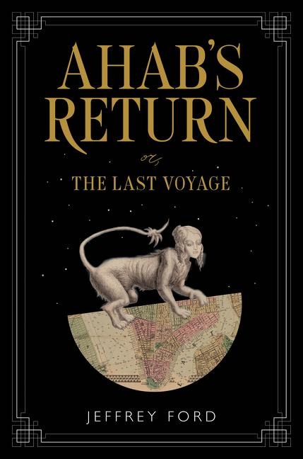 Ahabs Return: Or, the Last Voyage