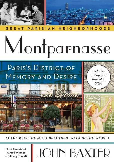 Montparnasse: Pariss District of Memory and Desire