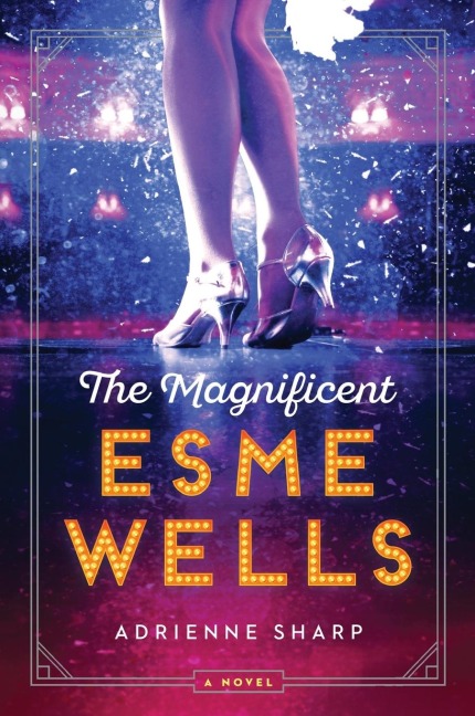 The Magnificent Esme Wells