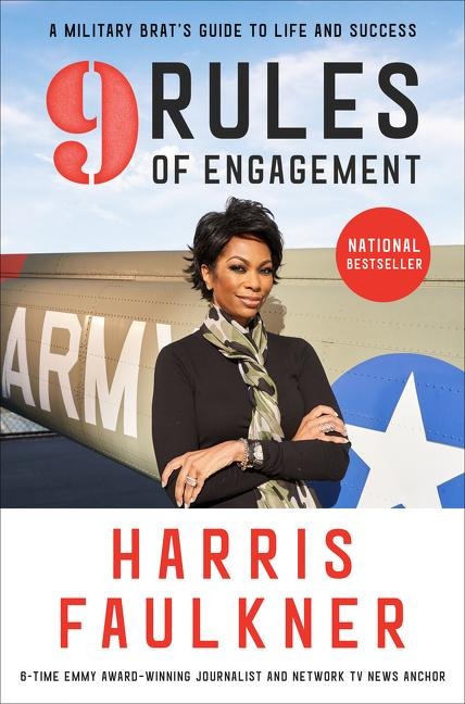 9 Rules of Engagement: A Military Brats Guide to Life and Success