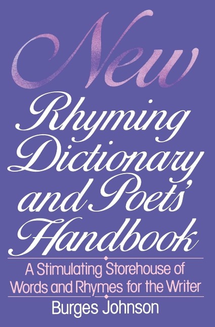 New Rhyming Dictionary and Poets Handbook