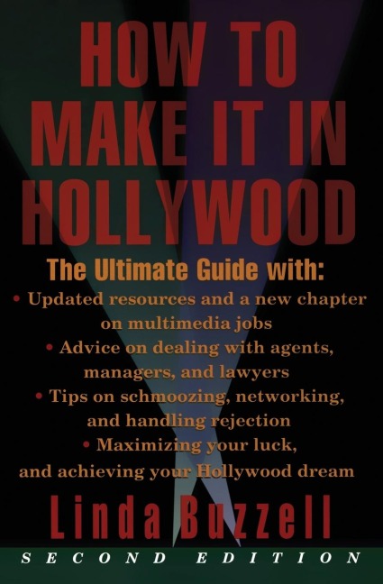 How to Make It in Hollywood: Second Edition