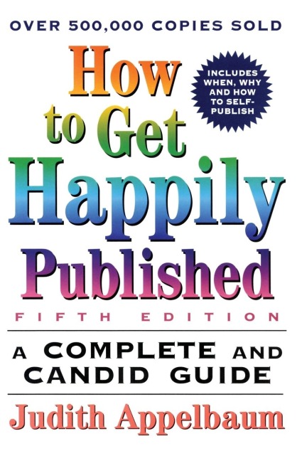 How to Get Happily Published, Fifth Edition