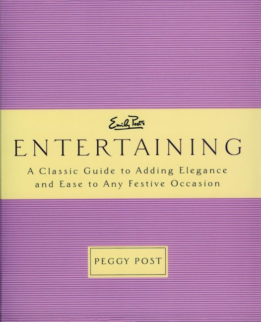 Emily Posts Entertaining