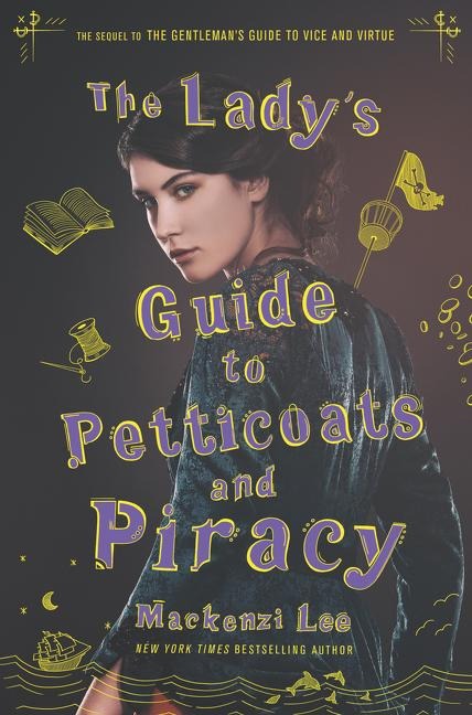 The Ladys Guide to Petticoats and Piracy