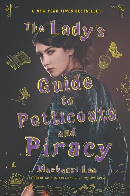 The Ladys Guide to Petticoats and Piracy