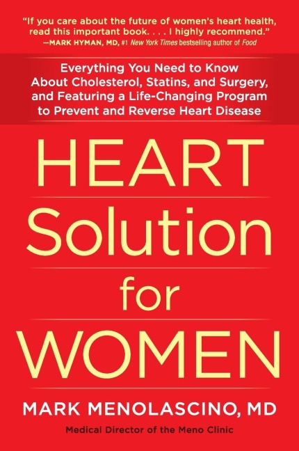 Heart Solution for Women: A Proven Program to Prevent and Reverse Heart Disease