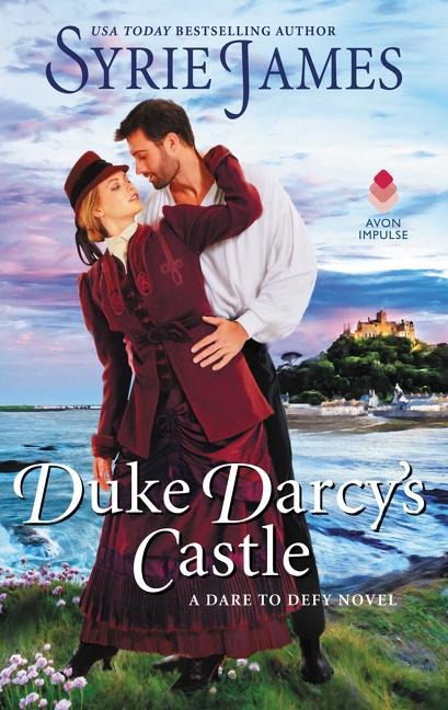 Duke Darcys Castle: A Dare to Defy Novel