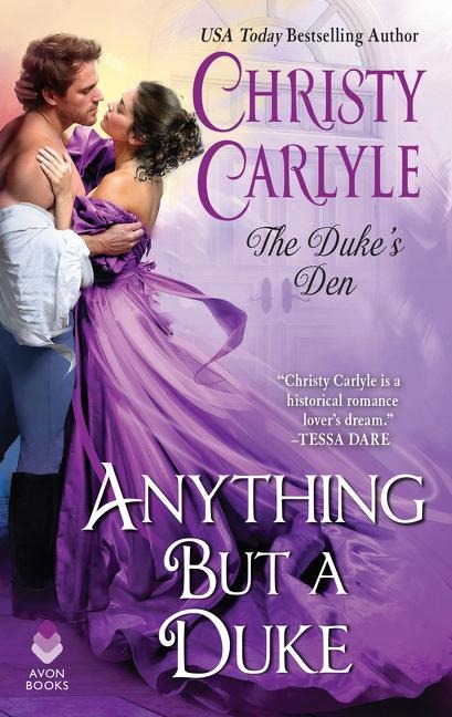 Anything But a Duke: The Dukes Den