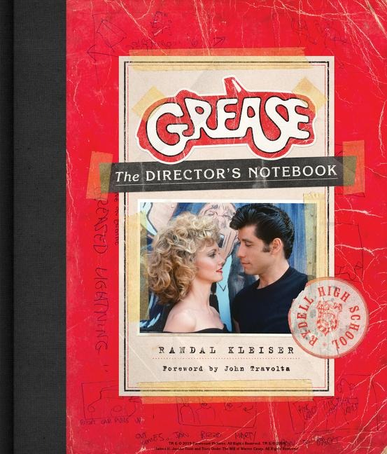 Grease: The Directors Notebook