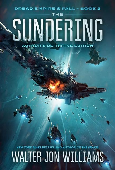 The Sundering: Dread Empires Fall