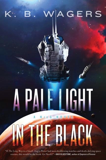 A Pale Light in the Black: A Neog Novel