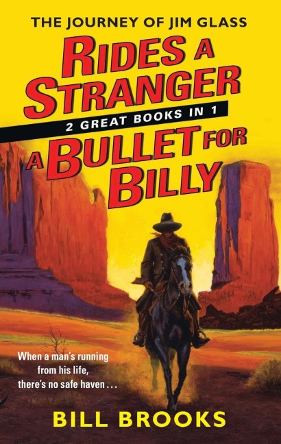 Rides a Stranger + a Bullet for Billy: The Journey of Jim Glass