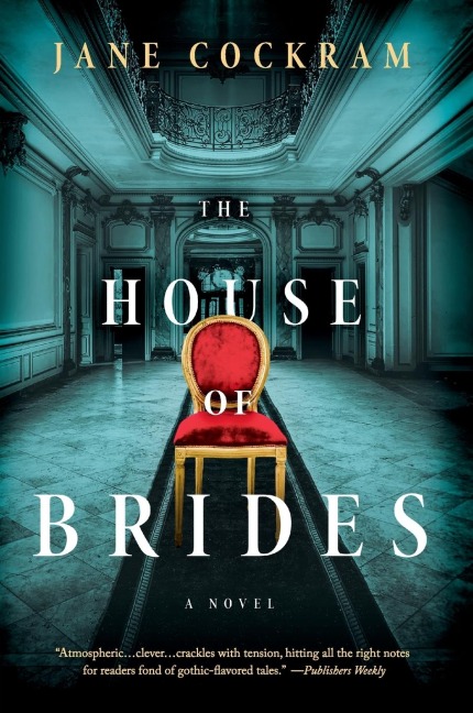 The House of Brides: A Novel