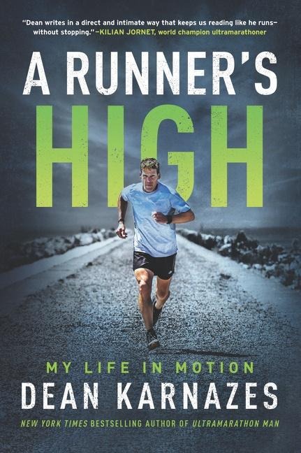 A Runners High: My Life in Motion