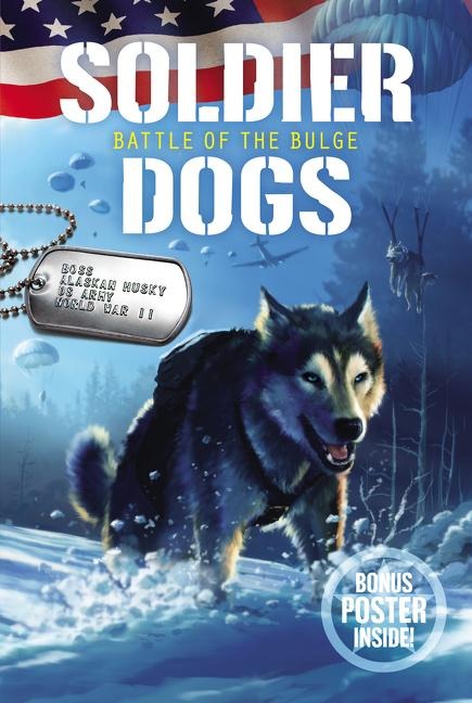Soldier Dogs: Battle of the Bulge