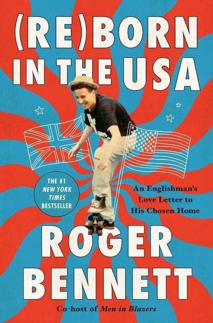 Reborn in the USA: An Englishmans Love Letter to His Chosen Home