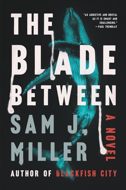 Blade Between, The