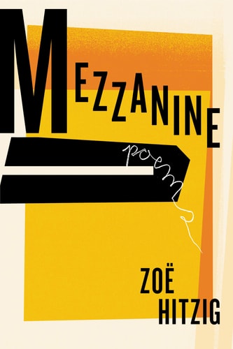 Mezzanine Poems