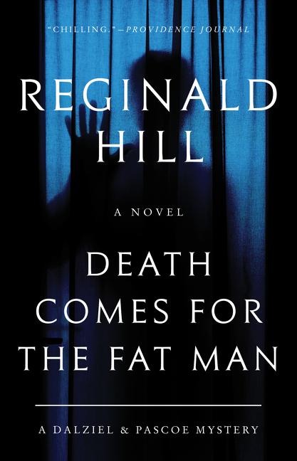 Death Comes for the Fat Man: A Dalziel and Pascoe Mystery