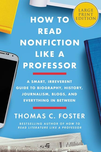 How to Read Nonfiction Like a Professor LP