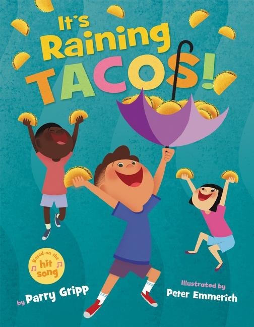 Its Raining Tacos!