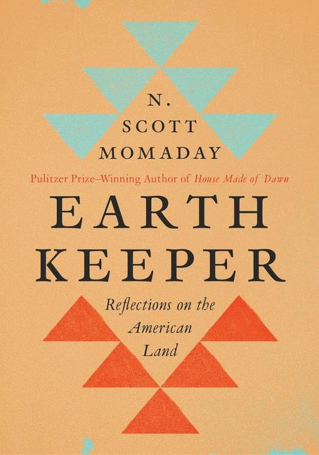 Earth Keeper: Reflections on the American Land