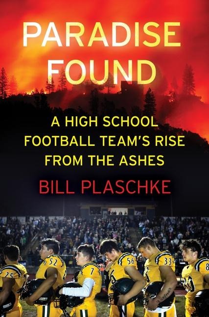 Paradise Found: A High School Football Teams Rise from the Ashes