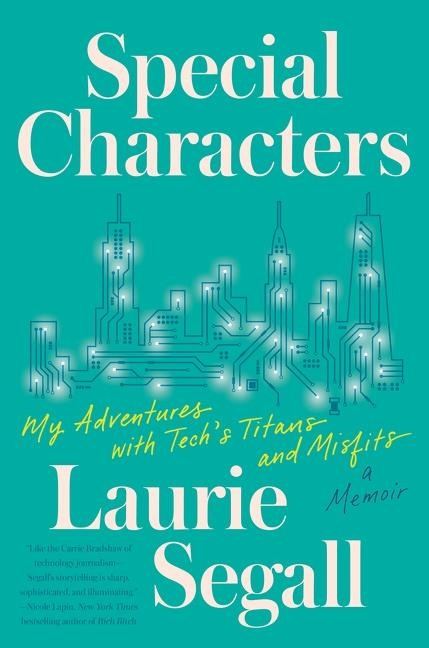Special Characters: My Adventures with Techs Titans and Misfits