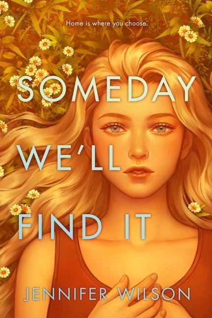 Someday Well Find It
