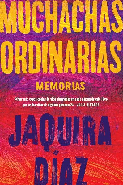 Ordinary Girls \ Muchachas ordinarias (Spanish edition)