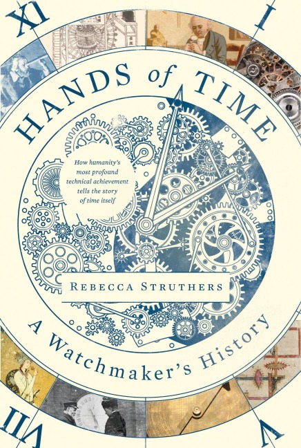 Hands of Time: A Watchmakers History
