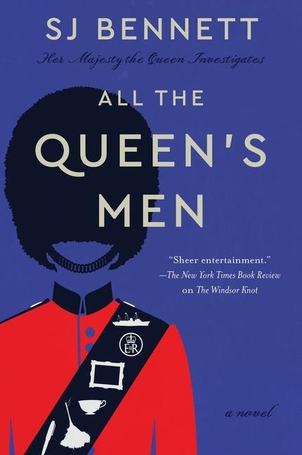 All the Queens Men: A Novel