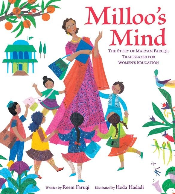 Milloos Mind: The Story of Maryam Faruqi, Trailblazer for Womens Education