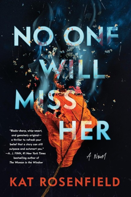 No One Will Miss Her