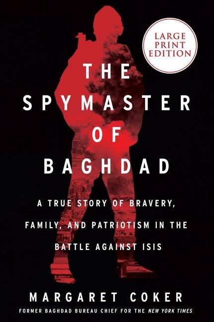 Spymaster of Baghdad LP, The