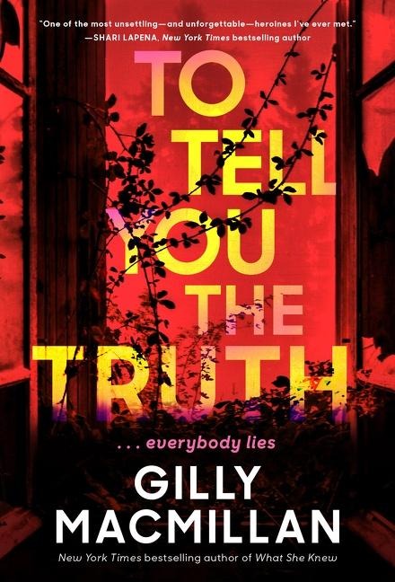 To Tell You the Truth: A Novel