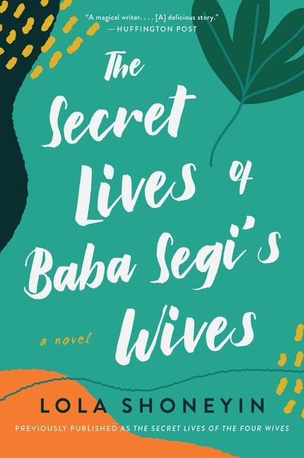 Secret Lives of Baba Segis Wives, The