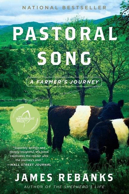 Pastoral Song: A Farmers Journey