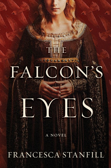 The Falcons Eyes: A Novel