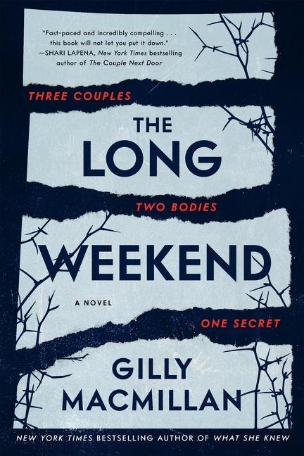 Long Weekend: A Novel