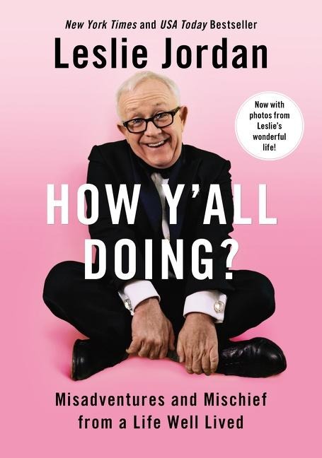 How YAll Doing?: Misadventures and Mischief from a Life Well Lived