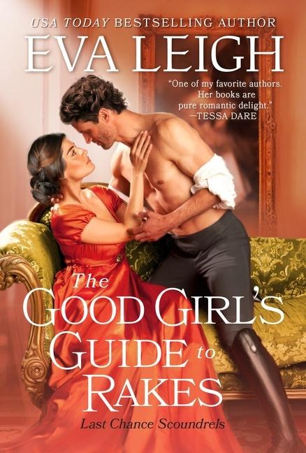Good Girl's Guide to Rakes, The